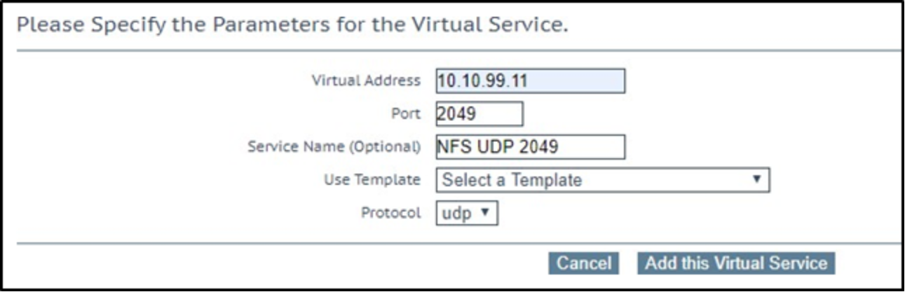 A virtual service configured to use port 2049 and the udp protocol.