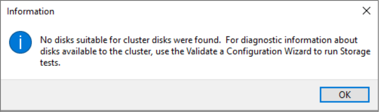 An Informational pop-up states that no suitable disks are found for clustering. 