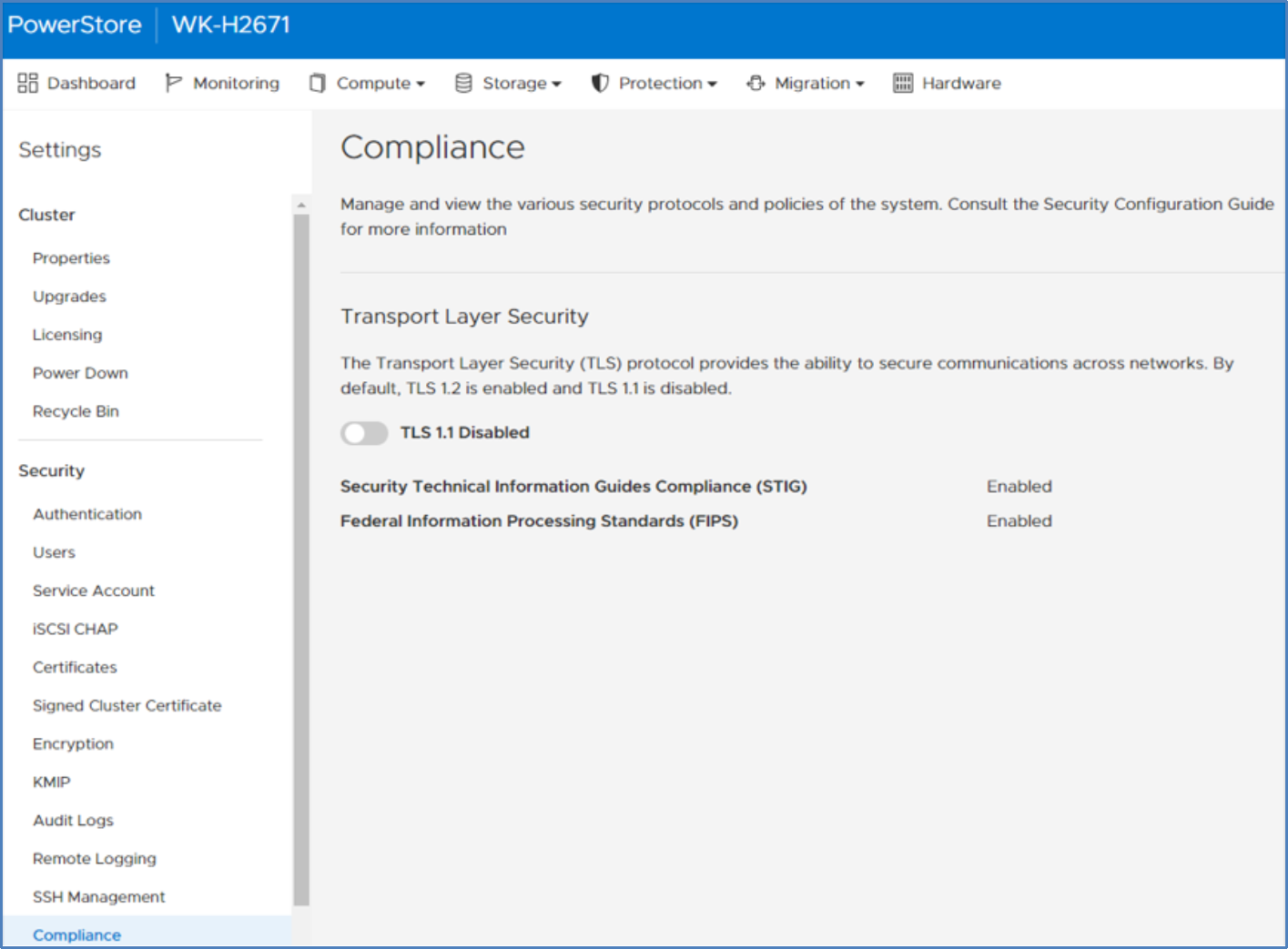 On the Compliance page a user can see information regarding TLS, STIG, and FIPS.