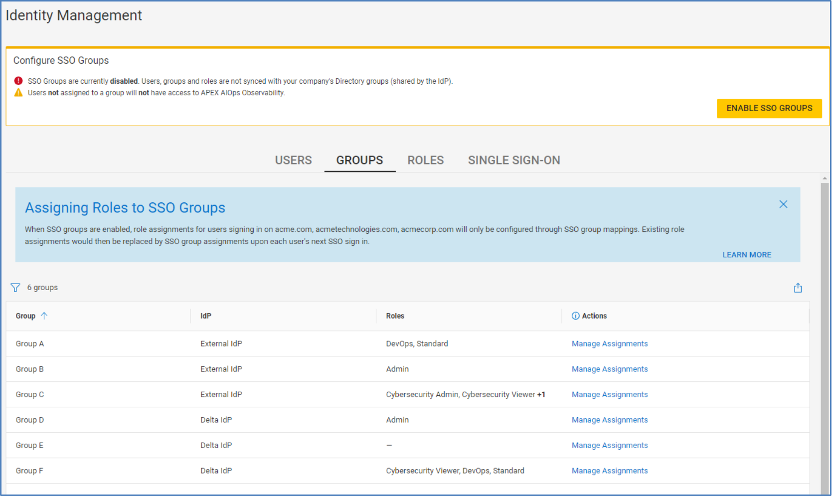 Groups tab listing out the Active Directory Groups that were entered by the identity expert during the configuration of the customer's Identity Provider for single sign-on.