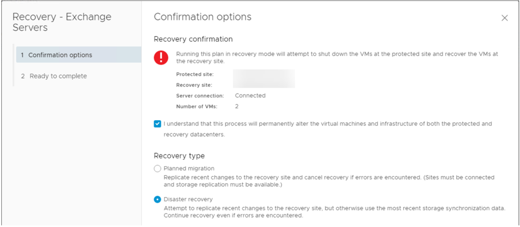 Confirmation of recovery process. Once the process is started, virtual machines will start to failover.