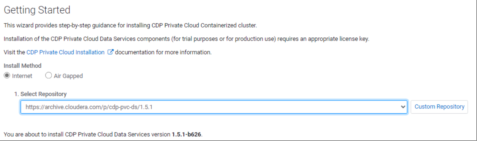 Choose the installation method, air-gapped, or internet access.  Select the repository to use for the installation.