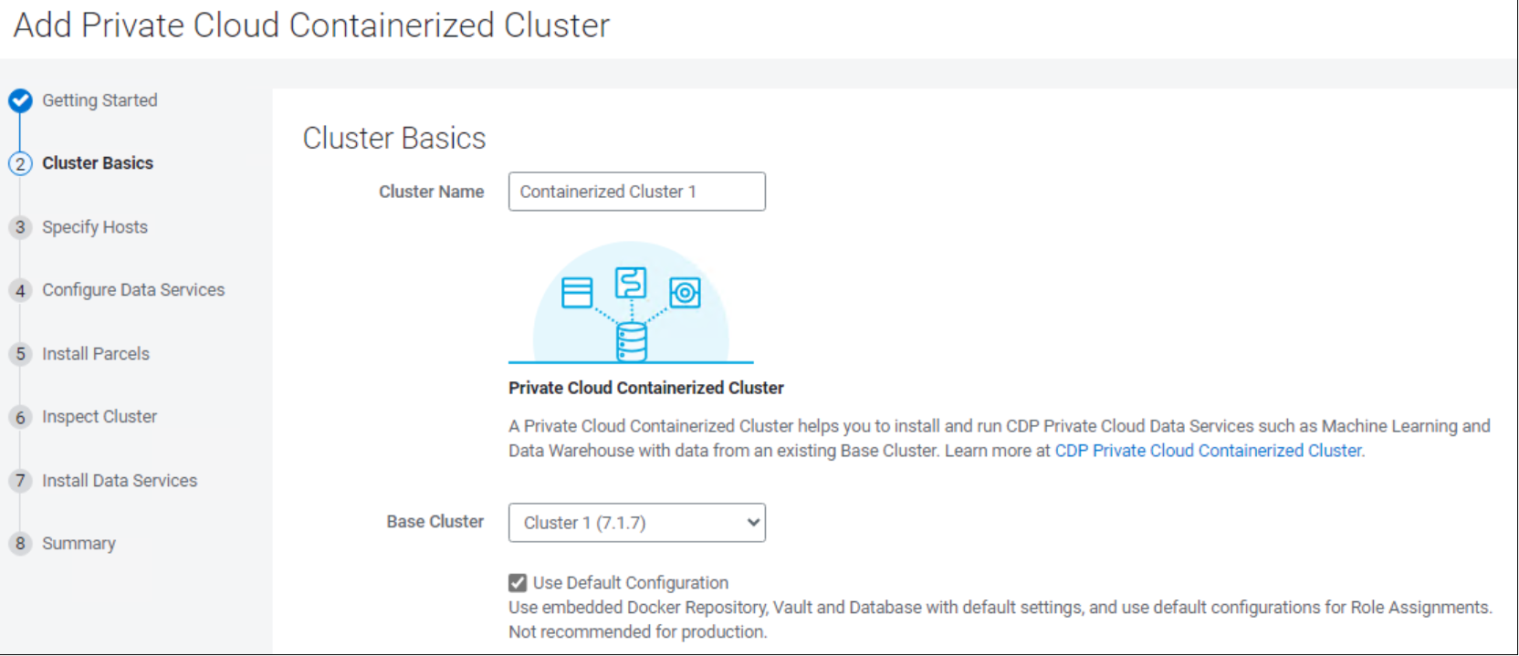 Select the Private Cloud Base cluster to use form the dropdown field.