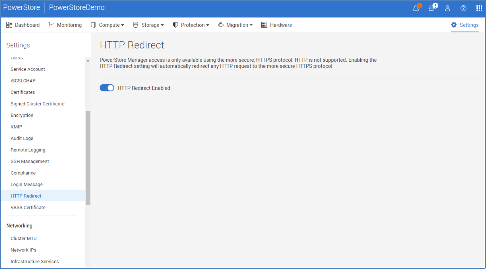 The HTTP Redirect feature allows automatic redirection to HTTPS when PowerStore Manager is accessed.