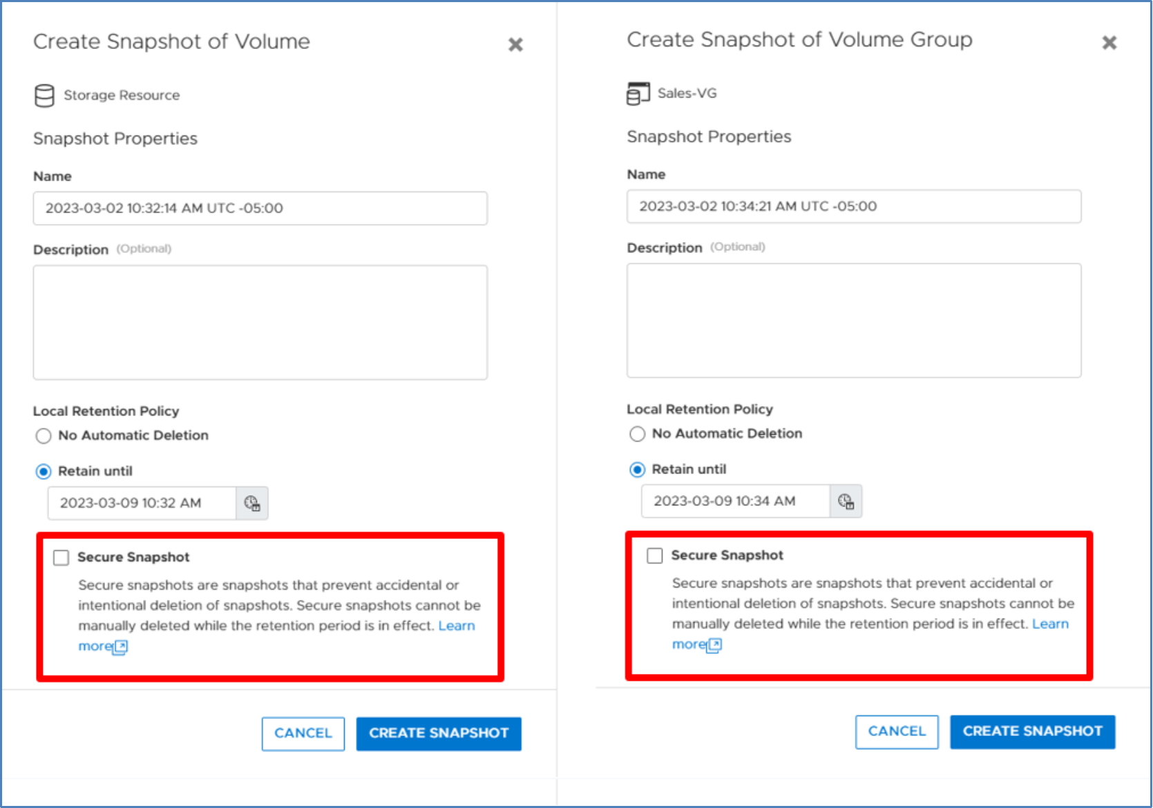 The Create Snapshot of Volume and Create Snapshot of Volume Group windows are very similar as shown here. PowerStore allows Secure Snapshots to be created for both.