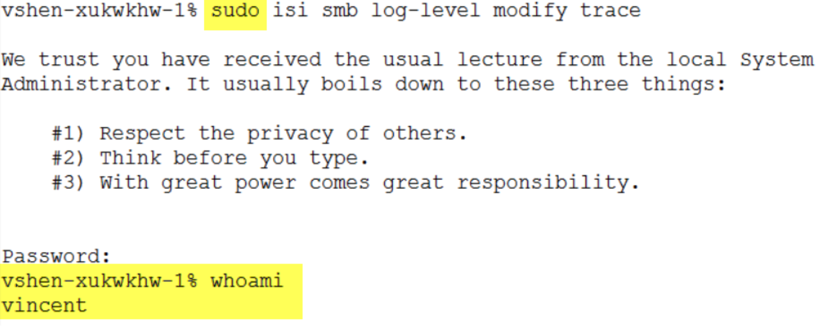 This screenshot shows how to run an isi command with elevated privileges by using sudo.