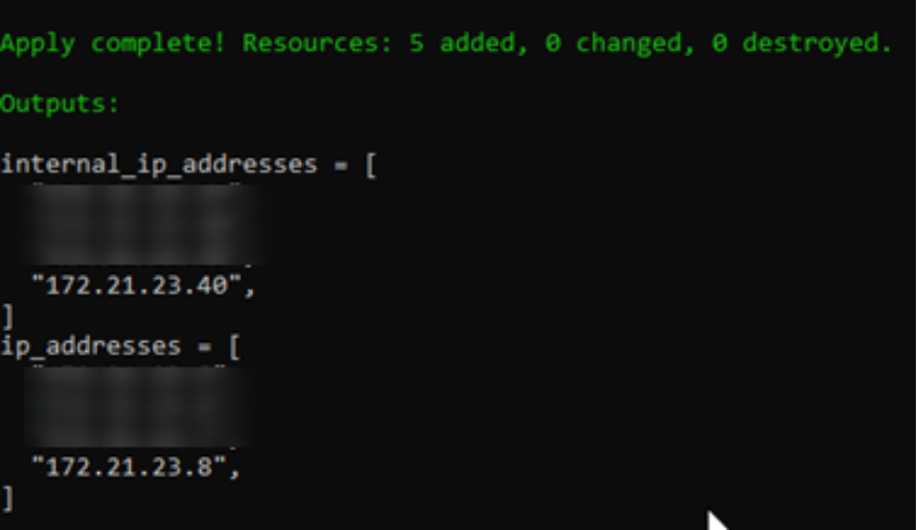 A screenshot of output of the terraform script to provision a node. Both internal IP and the external IP will be shown in the output.