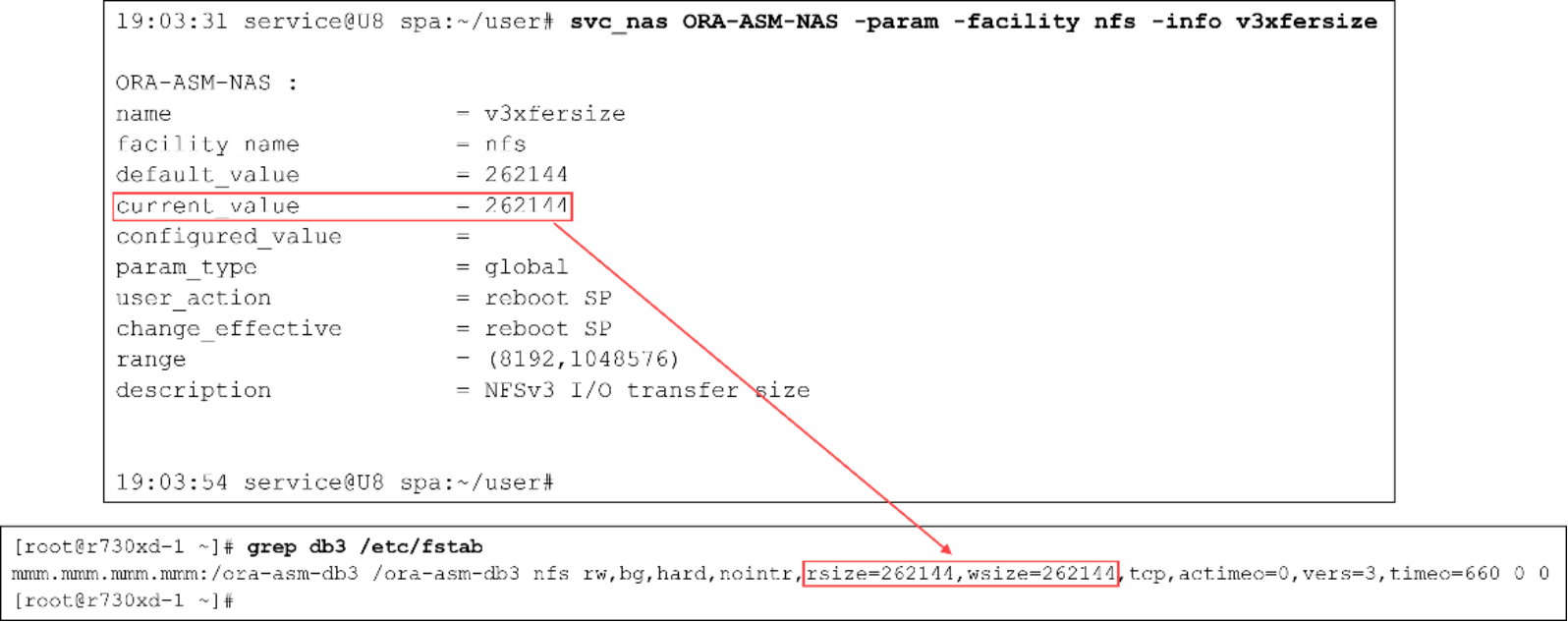 This diagram shows service command: "svc_nas <NAS server name> - param -facility nfs -info v3xfersize" returning a value of 262144 for parameter "current_value".  Therefore, when mounting a file share in Linux that is managed by NAS server <NAS server name>, make sure Linux mount options rsize and wsize are set to 262144.