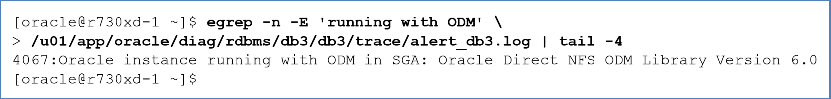 This diagram show a Linux egrep command that can be used to determin if an Oracle instance was started with and is using the dNFS driver.