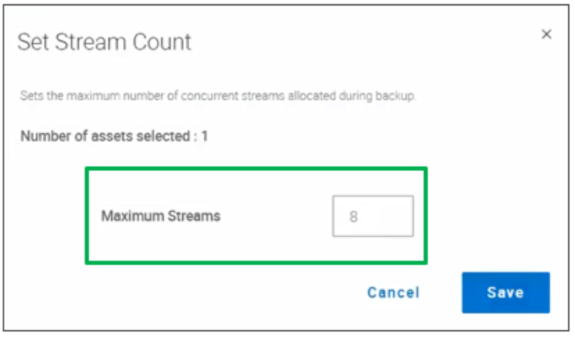 Dialog box which shows the maximum stream count of the selected asset. Minimum value is 1 and Maximum value is 256