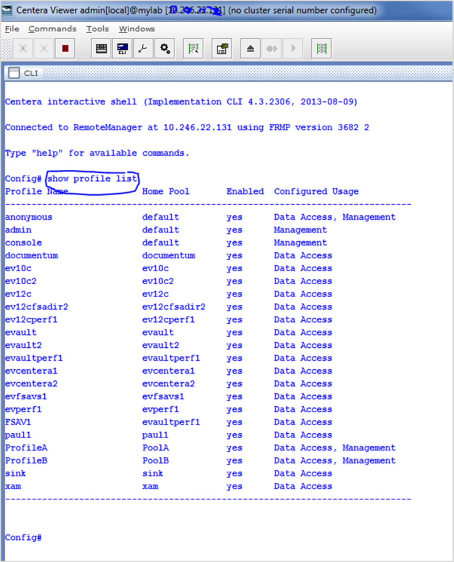 This figure shows output from the CenteraViewer to show the list of profiles on the Centera