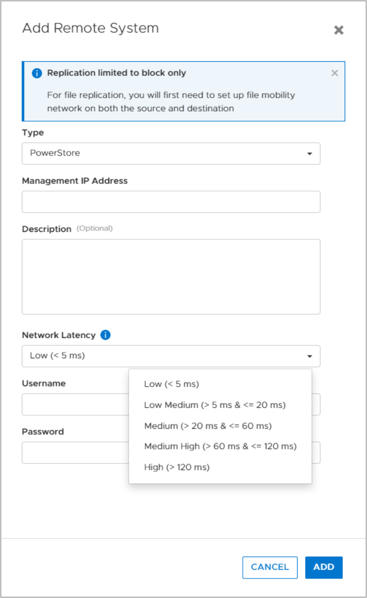 Wizard to add a new remote system.- Type: PowerStore- Management IP Address- options Description- Network latency options- Username- Password