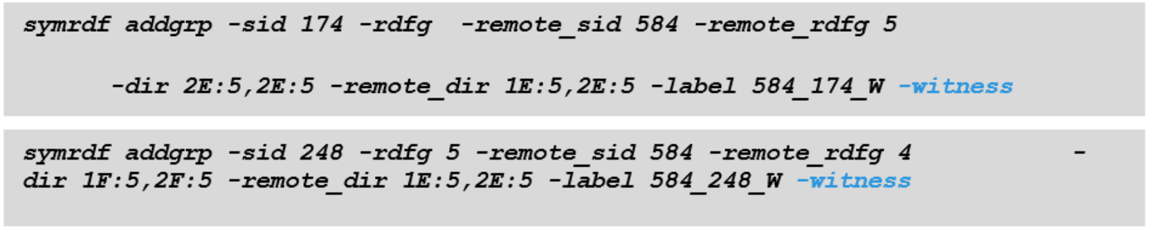 SYMCLI commands to create witness SRDF Group.