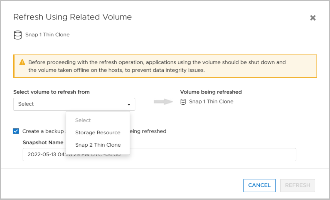 When refreshing a thin clone, the source storage resource or thin clones under the same source can be selected.