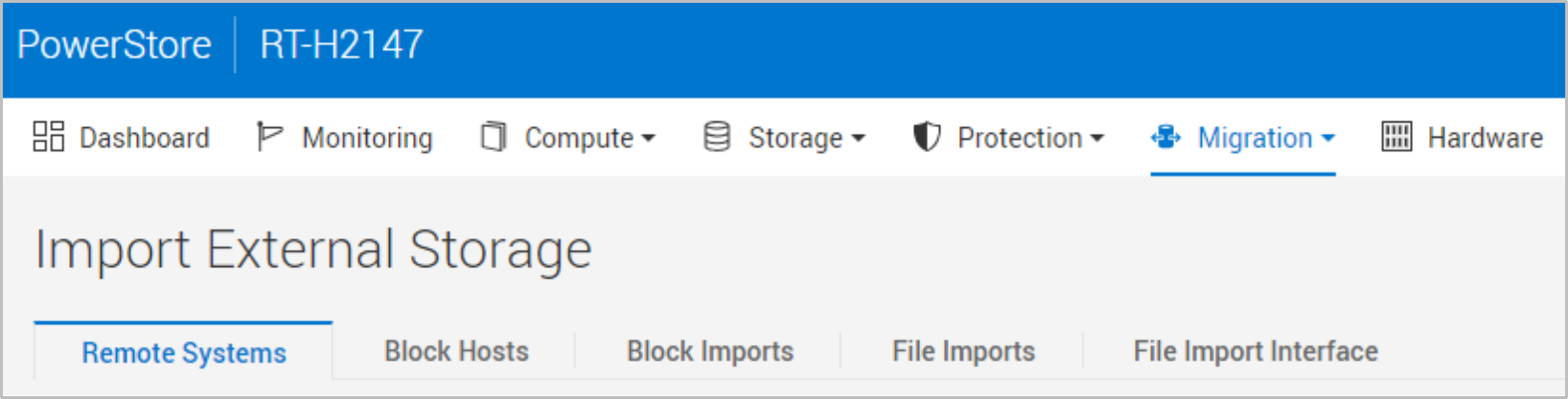 The screenshot shows the import external storage page of PowerStore manager with Remote systems, Block hosts, Block Imports, File Imports, and the file import interface.