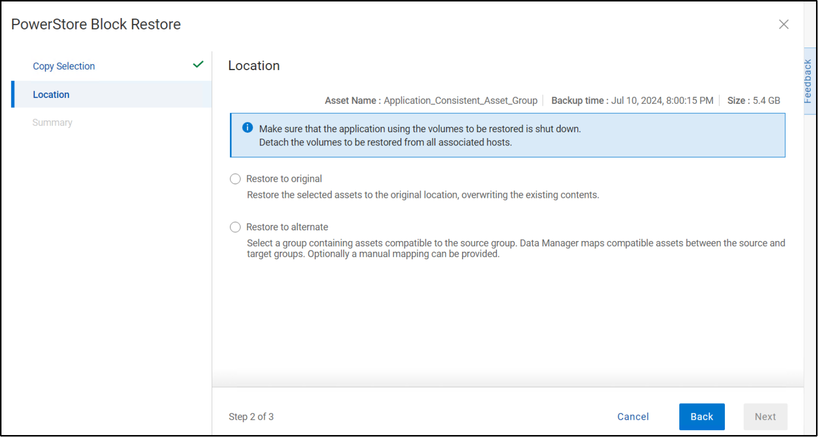 This figure shows the option to restore the application-consistent backups to the original location or an alternate location. 