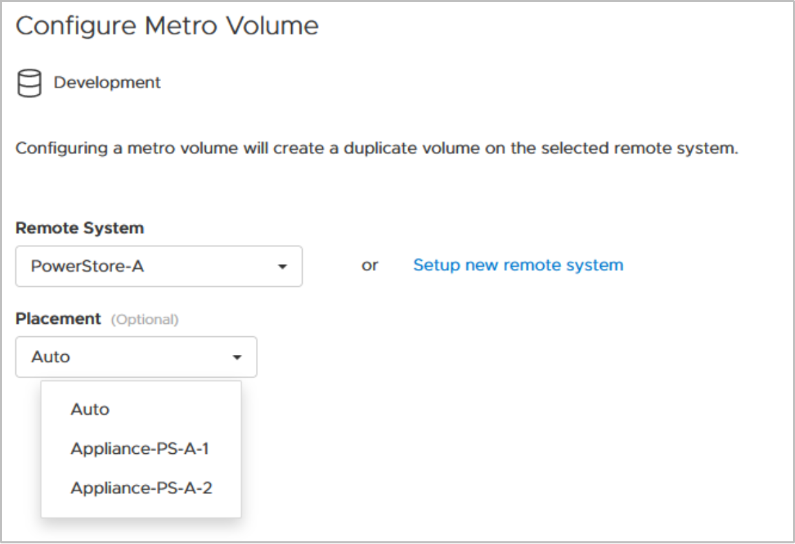 Selecting auto placement for Metro Volume configuration