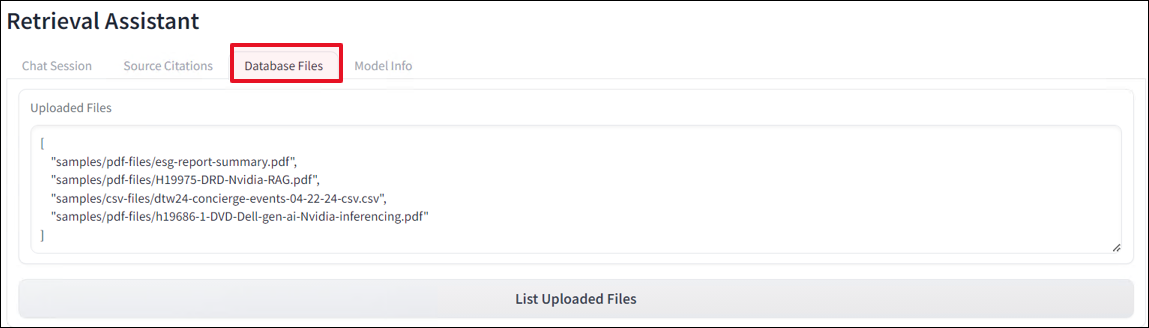 The figure shows the "Database Files" tab of the Retrieval Assistant application, displaying a list of uploaded files in a JSON-like format. The listed files include various PDF and CSV documents related to Dell's ESG report, Nvidia's RAG, concierge events, and Nvidia inferencing. There is a button labeled "List Uploaded Files" at the bottom of the interface for managing the uploaded files.