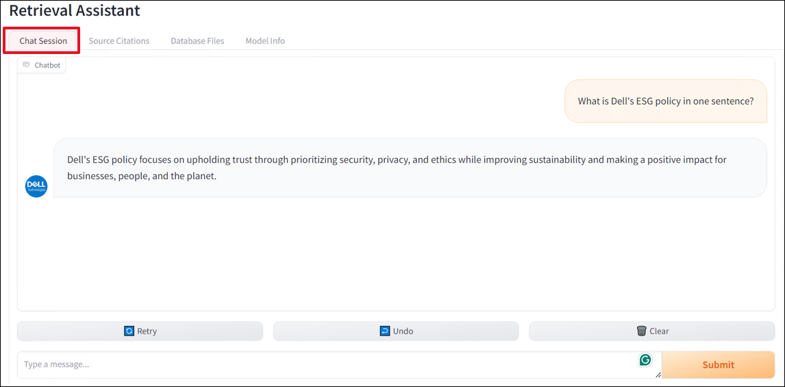 The figure shows the interface of a Retrieval Assistant application with a chat session in progress. The user has asked, "What is Dell's ESG policy in one sentence?" and the system has responded, "Dell's ESG policy focuses on upholding trust through prioritizing security, privacy, and ethics while improving sustainability and making a positive impact for businesses, people, and the planet." The interface includes buttons for retrying, undoing, clearing, and submitting a message, as well as tabs for source citations, database files, and model information.